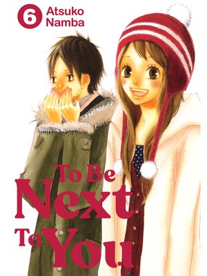 cover image of To Be Next to You, Volume 6